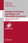 Cover: Detection of Intrusions and Malware, and Vulnerability Assessment - Springer
