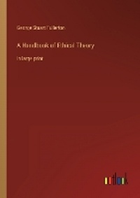 Enlarge image Cover: A Handbook of Ethical Theory - Outlook Verlag