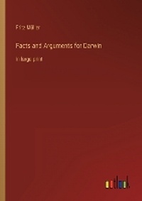 Enlarge image Cover: Facts and Arguments for Darwin - Outlook Verlag