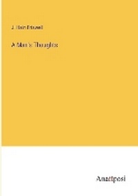 Enlarge image Cover: A Man's Thoughts - Anatiposi Verlag