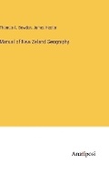 Cover: Manual of New Zeland Geography - Anatiposi Verlag