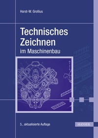 Bild vergrößern Bild: Technisches Zeichnen im Maschinenbau - Hanser
