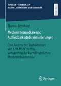 Abbildung von: Medienintermediäre und Auffindbarkeitsdiskriminierungen - Springer