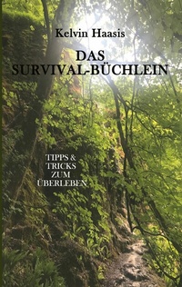 Abbildung von: Das Survival-Büchlein - Books on Demand