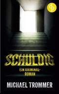 Cover: Schuldig - dp DIGITAL PUBLISHERS GmbH