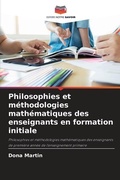 Cover: Philosophies et methodologies mathematiques des enseignants en formation initiale - International Book Market Service Ltd