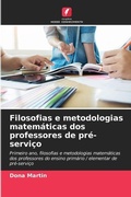Cover: Filosofias e metodologias matematicas dos professores de pre-servico - International Book Market Service Ltd