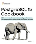 Cover: PostgreSQL 15 Cookbook - GitforGits