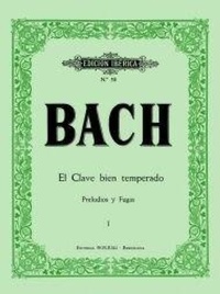 Abbildung von: El clave bien temperado : 24 preludios y 24 fugas - Editorial de Música Boileau, S.L.