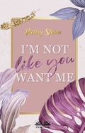 Cover: I'M Not Like You Want Me - Tektime