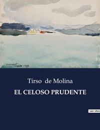 Abbildung von: El Celoso Prudente - Culturea
