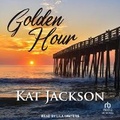 Cover: Golden Hour - Tantor Audio