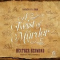 Cover: A Twist of Murder - Tantor Audio