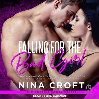 Enlarge image Cover: Falling for the Bad Girl - Tantor Audio