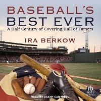Enlarge image Cover: Baseball's Best Ever - Tantor Audio