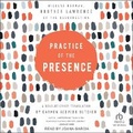 Cover: Practice of the Presence - Tantor Audio