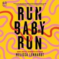 Cover: Run Baby Run - Graydon House