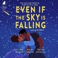 Cover: Even If the Sky Is Falling - Harlequin Books