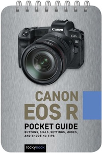 Abbildung von: Canon EOS R: Pocket Guide - Rocky Nook