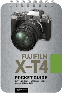 Abbildung von: Fujifilm X-T4: Pocket Guide - Rocky Nook