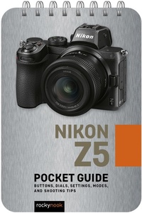 Abbildung von: Nikon Z5: Pocket Guide - Rocky Nook