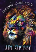 Cover: The Lion Communique - Jymsbooks