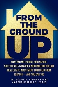 Abbildung von: From the Ground Up - Haruka Scott Holdings, LLC