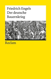 Enlarge image Cover: Der deutsche Bauernkrieg. Mit einem Essay von Heinrich Detering - Reclam