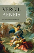 Cover: Aeneis. Die ber&uuml;hmtesten Stellen - Reclam