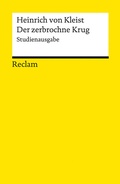 Cover: Der zerbrochne Krug. Studienausgabe - Reclam