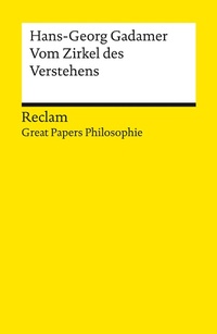 Abbildung von: Vom Zirkel des Verstehens - Reclam
