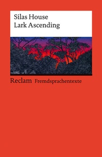 Abbildung von: Lark Ascending. Englischer Text mit deutschen Worterklärungen. Niveau B2 (GER) - Reclam