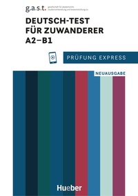 Abbildung von: Prüfung Express - Deutsch-Test für Zuwanderer A2-B1 - Hueber Verlag