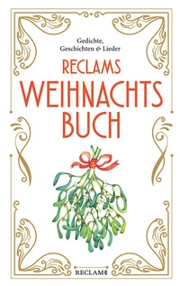 Abbildung von: Reclams Weihnachtsbuch - Reclam