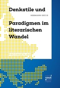 Cover: Denkstile und Paradigmen im literarischen Wandel - Narr Francke Attempto Verlag