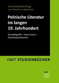 Cover: Polnische Literatur im langen 19. Jahrhundert - Narr Francke Attempto Verlag