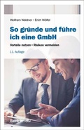 Abbildung von: So gründe und führe ich eine GmbH - C.H.BECK