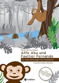 Cover: Affe Abu und Faultier Fernando - tredition