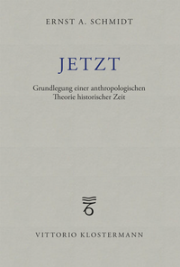Enlarge image Cover: Jetzt - Vittorio Klostermann Verlag