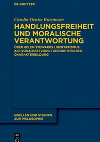 Abbildung von: Handlungsfreiheit und moralische Verantwortung - De Gruyter