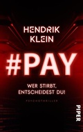 Cover: #PAY. Wer stirbt, entscheidest du! - between pages by Piper