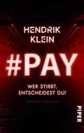Cover: #PAY. Wer stirbt, entscheidest du! - between pages by Piper
