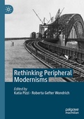 Cover: Rethinking Peripheral Modernisms - Palgrave Macmillan