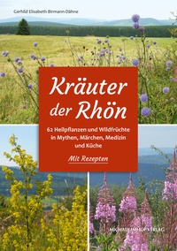 Abbildung von: Kräuter der Rhön - Michael Imhof Verlag