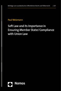 Abbildung von: Soft Law and its Importance in Ensuring Member States' Compliance with Union Law - Nomos