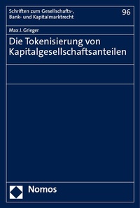 Abbildung von: Die Tokenisierung von Kapitalgesellschaftsanteilen - Nomos