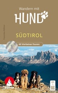 Abbildung von: Wandern mit Hund Südtirol - Rother Bergverlag