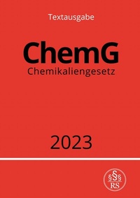 Abbildung von: Chemikaliengesetz - ChemG 2023 - epubli