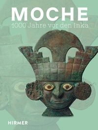 Abbildung von: Moche - Hirmer