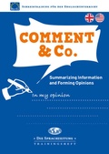 Cover: Comment & Co. - Summarizing Information and Forming Opinions - Carl Ed. Sch&uuml;nemann